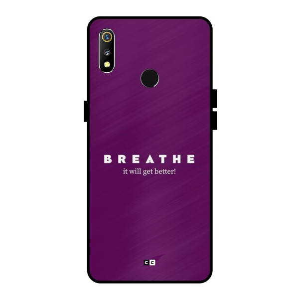 It Will Get Better Metal Back Case for Realme 3