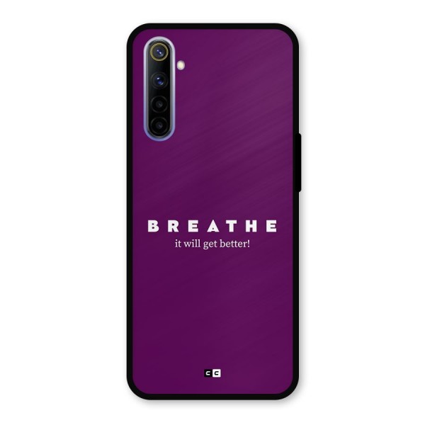 It Will Get Better Metal Back Case for Realme 6