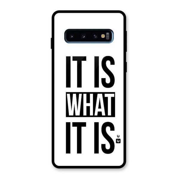 Itis What Itis Glass Back Case for Galaxy S10