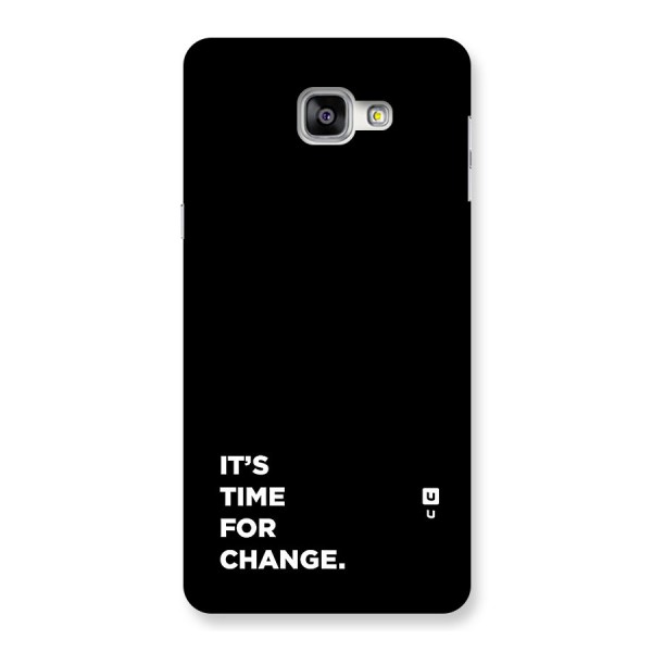 Its Time For Change Back Case for Galaxy A9