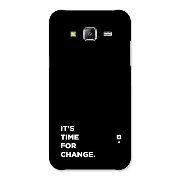 Its Time For Change Back Case for Galaxy J5