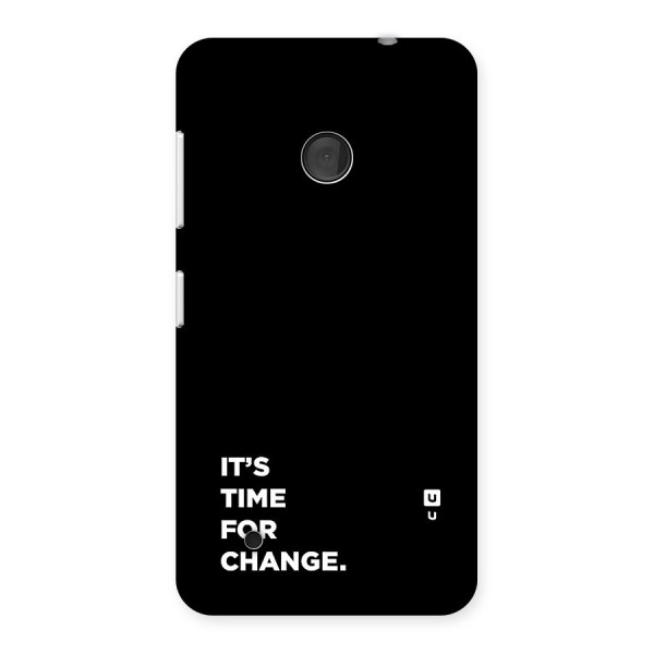 Its Time For Change Back Case for Lumia 530