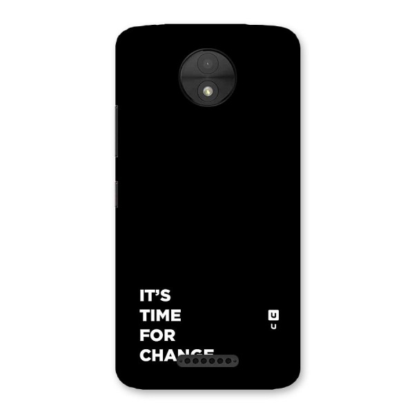 Its Time For Change Back Case for Moto C