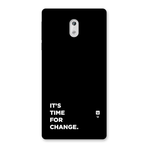 Its Time For Change Back Case for Nokia 3