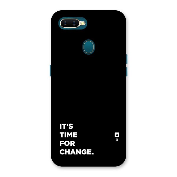 Its Time For Change Back Case for Oppo A11k