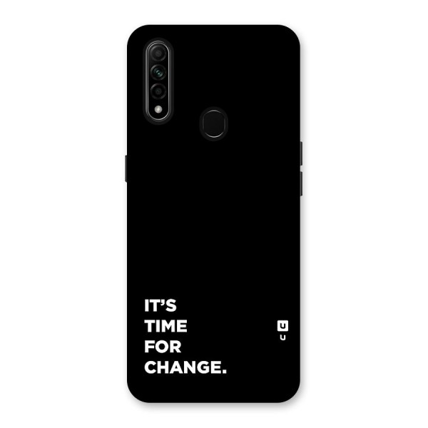 Its Time For Change Back Case for Oppo A31