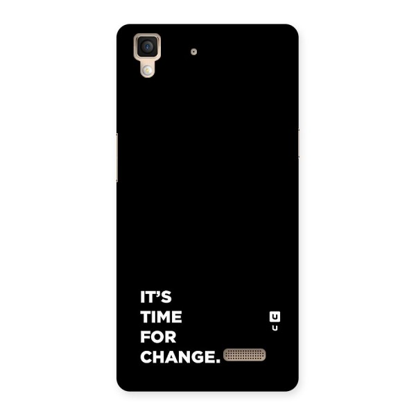 Its Time For Change Back Case for Oppo R7