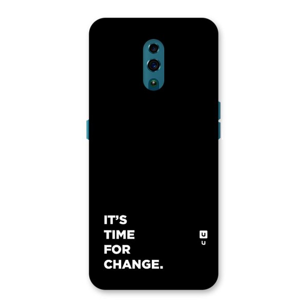 Its Time For Change Back Case for Oppo Reno