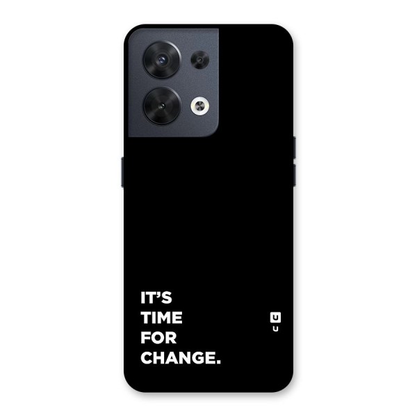 Its Time For Change Back Case for Oppo Reno8 5G