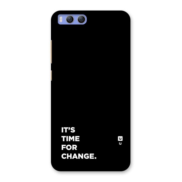 Its Time For Change Back Case for Xiaomi Mi 6