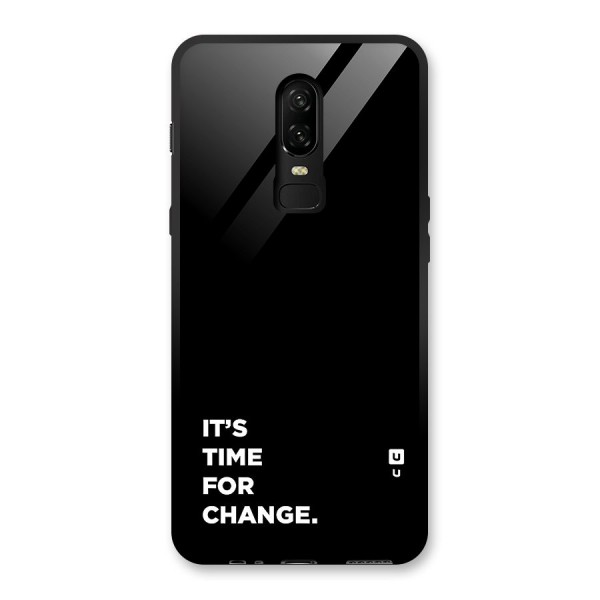 Its Time For Change Glass Back Case for OnePlus 6