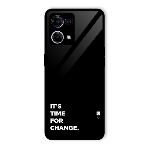 Its Time For Change Glass Back Case for Oppo F21 Pro 4G
