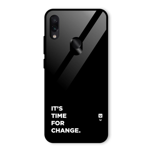 Its Time For Change Glass Back Case for Redmi Note 7S