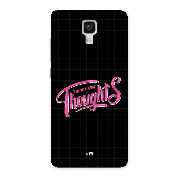 Joyful Thoughts Back Case for Mi4