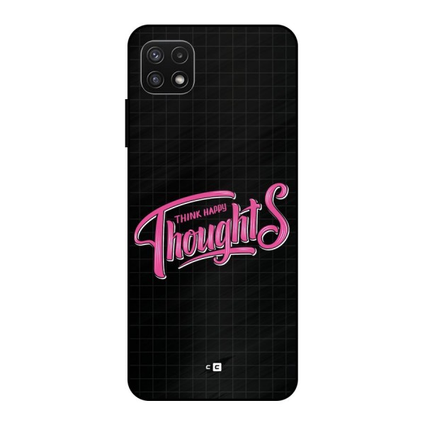 Joyful Thoughts Metal Back Case for Galaxy A22 5G