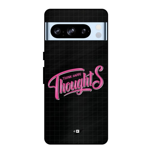 Joyful Thoughts Metal Back Case for Google Pixel 8 Pro