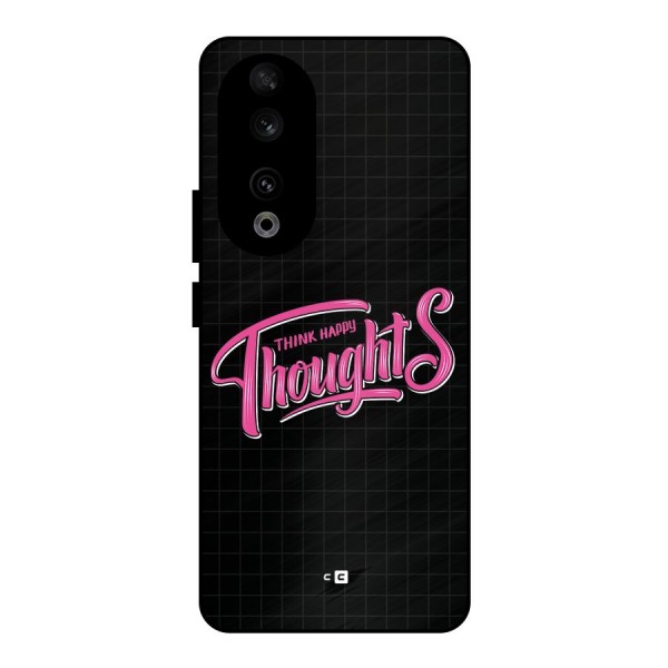 Joyful Thoughts Metal Back Case for Honor 90