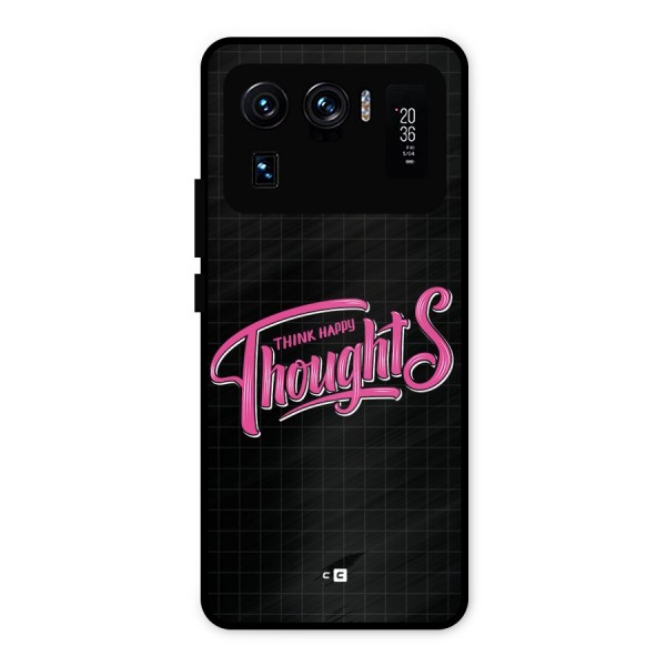 Joyful Thoughts Metal Back Case for Mi 11 Ultra