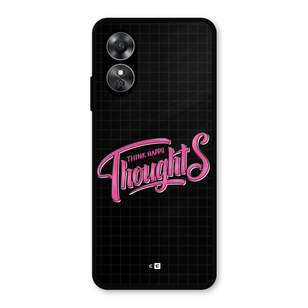 Joyful Thoughts Metal Back Case for Oppo A17