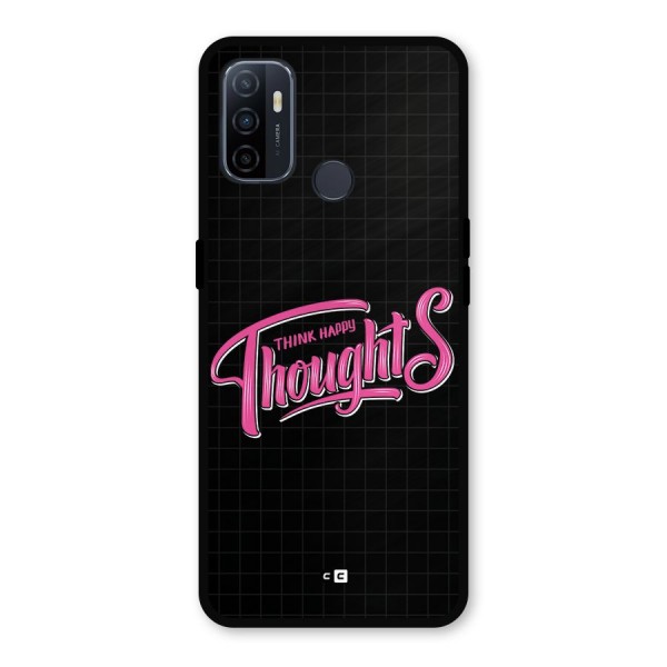 Joyful Thoughts Metal Back Case for Oppo A53