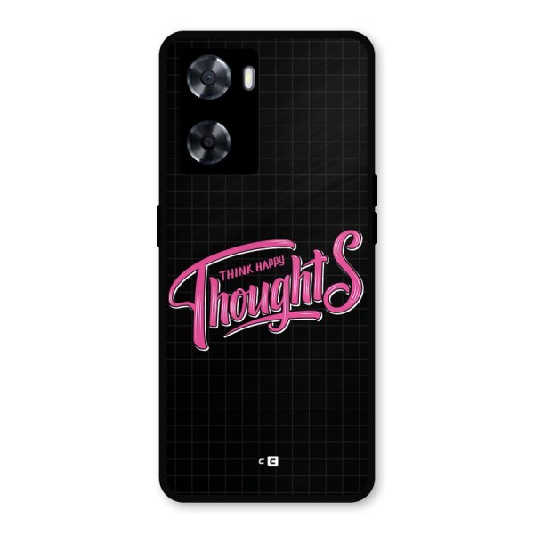 Joyful Thoughts Metal Back Case for Oppo A57 2022