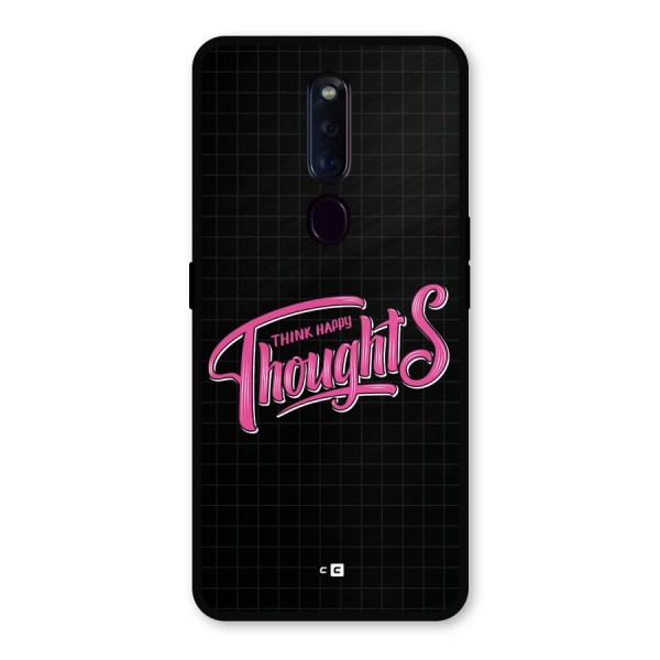 Joyful Thoughts Metal Back Case for Oppo F11 Pro