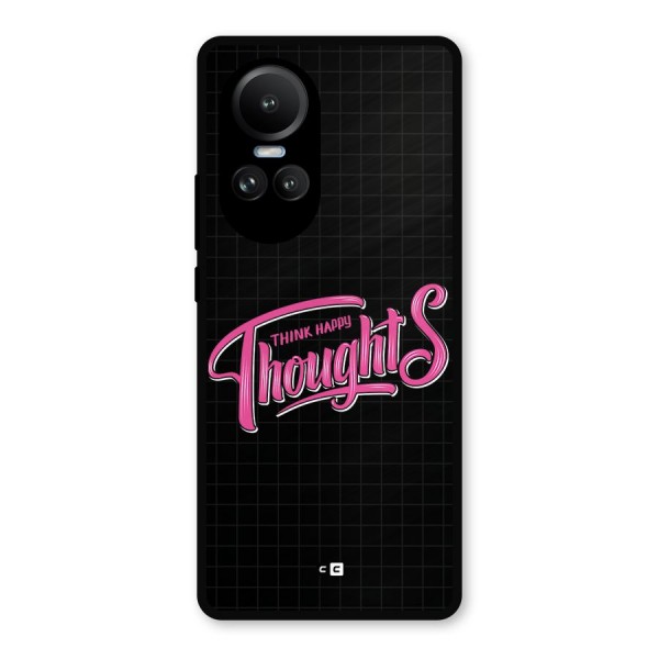 Joyful Thoughts Metal Back Case for Oppo Reno10