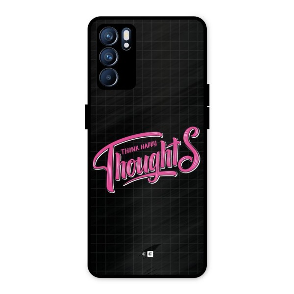 Joyful Thoughts Metal Back Case for Oppo Reno6 5G