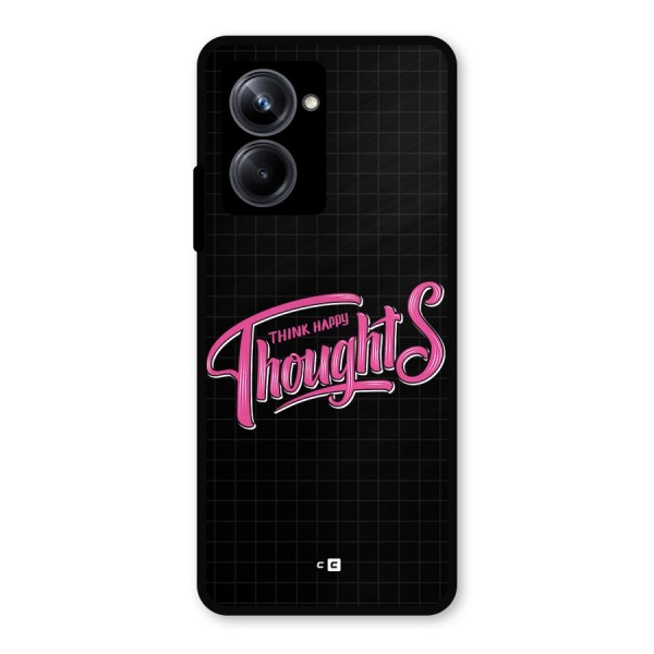 Joyful Thoughts Metal Back Case for Realme 10 Pro