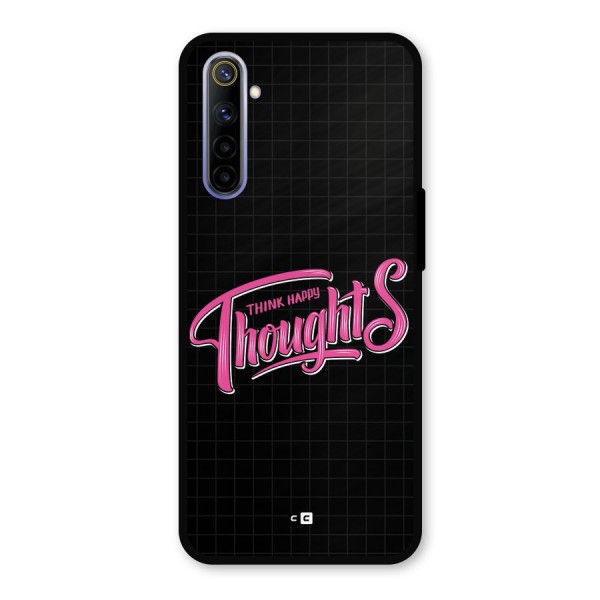 Joyful Thoughts Metal Back Case for Realme 6