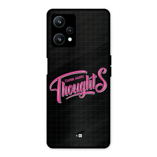 Joyful Thoughts Metal Back Case for Realme 9 Pro 5G