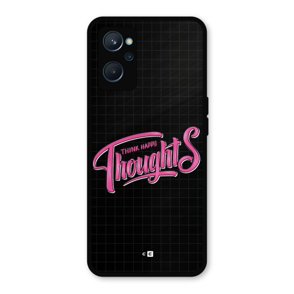 Joyful Thoughts Metal Back Case for Realme 9i