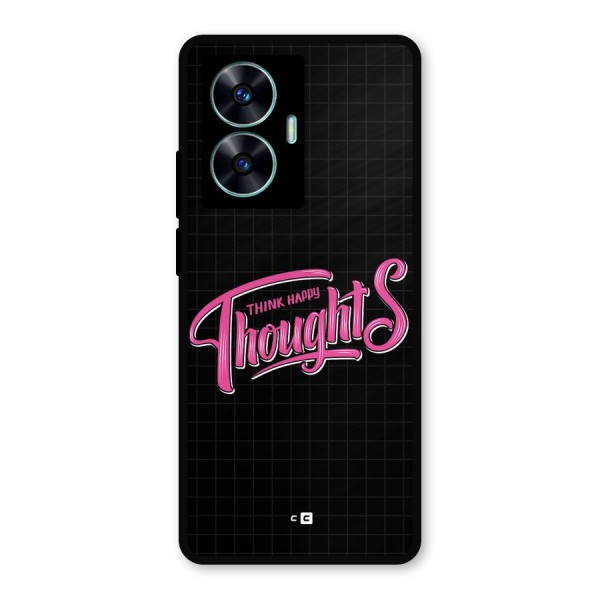 Joyful Thoughts Metal Back Case for Realme C55