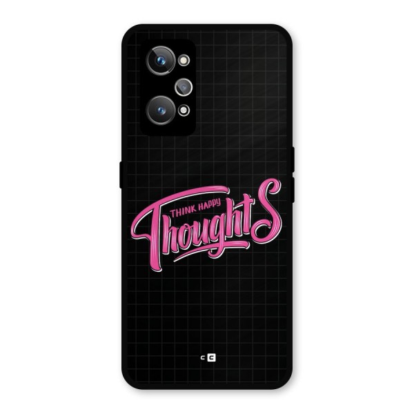 Joyful Thoughts Metal Back Case for Realme GT 2