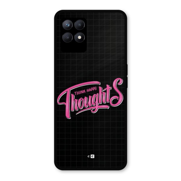 Joyful Thoughts Metal Back Case for Realme Narzo 50