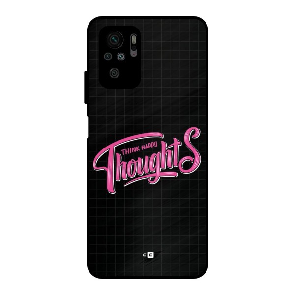 Joyful Thoughts Metal Back Case for Redmi Note 10