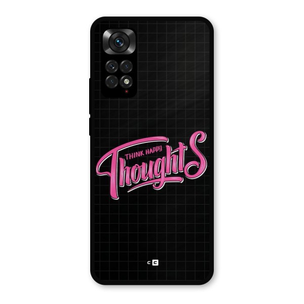 Joyful Thoughts Metal Back Case for Redmi Note 11s