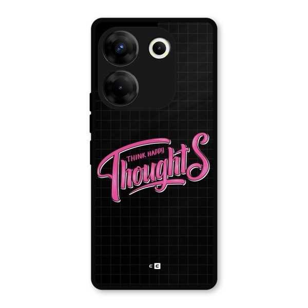 Joyful Thoughts Metal Back Case for Tecno Camon 20