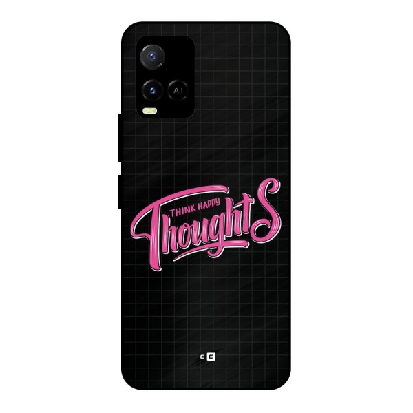 Joyful Thoughts Metal Back Case for Vivo Y21T