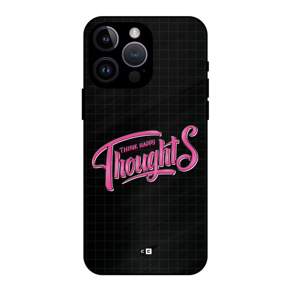 Joyful Thoughts Metal Back Case for iPhone 14 Pro Max