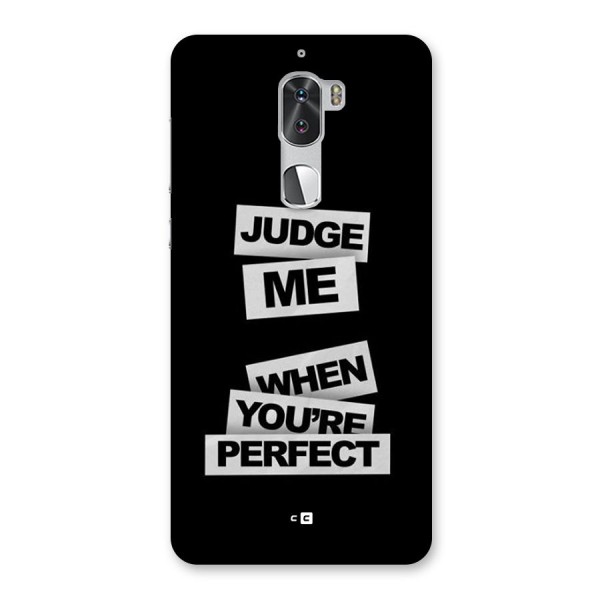 Judge Me When Back Case for Coolpad Cool 1