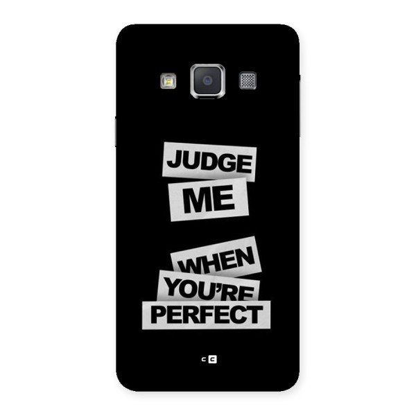 Judge Me When Back Case for Galaxy A3