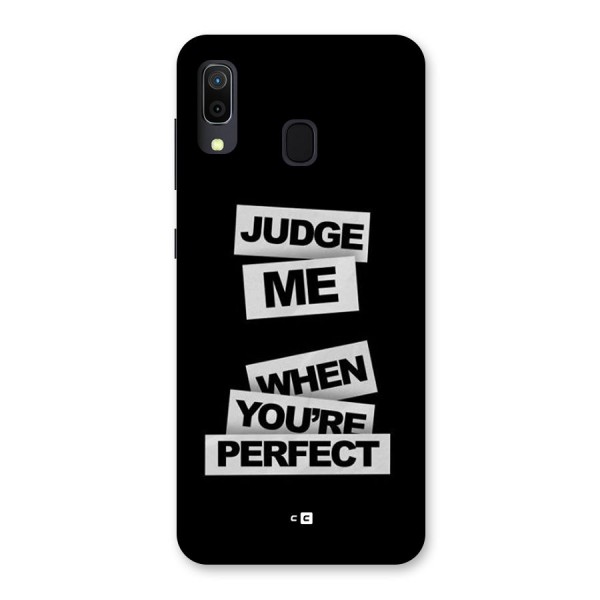 Judge Me When Back Case for Galaxy A30