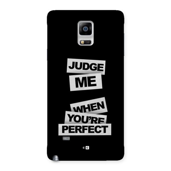 Judge Me When Back Case for Galaxy Note 4