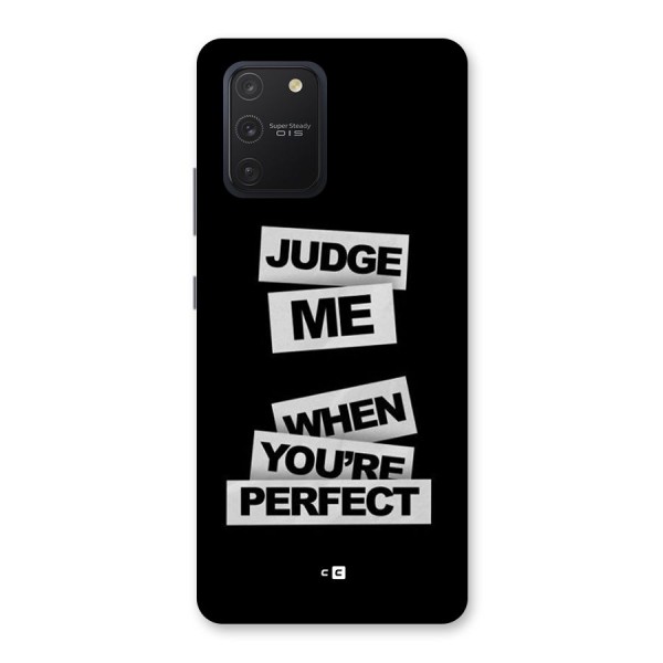 Judge Me When Back Case for Galaxy S10 Lite