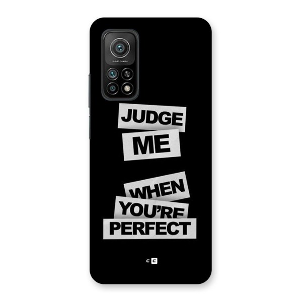 Judge Me When Back Case for Mi 10T 5G