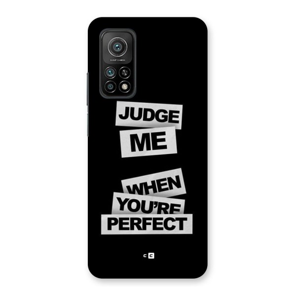 Judge Me When Back Case for Mi 10T Pro 5G