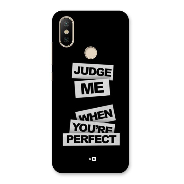 Judge Me When Back Case for Mi A2