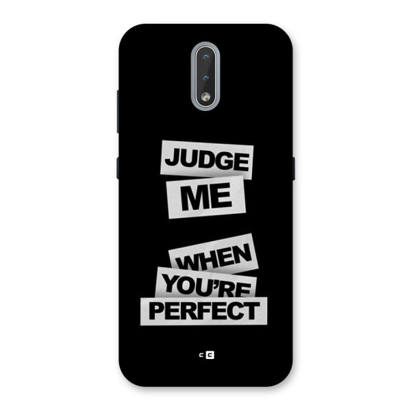 Judge Me When Back Case for Nokia 2.3