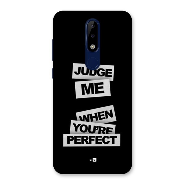 Judge Me When Back Case for Nokia 5.1 Plus